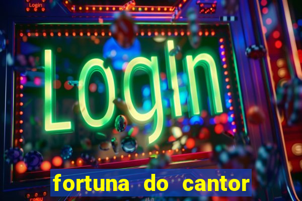 fortuna do cantor sorocaba 2024